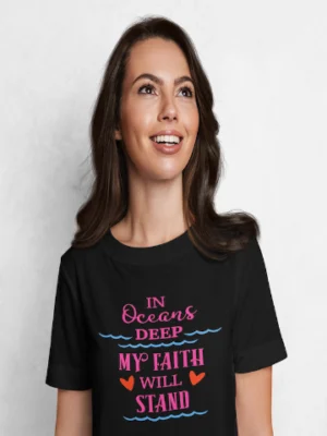 Oceans Deep My Faith Will Stand T-Shirt
